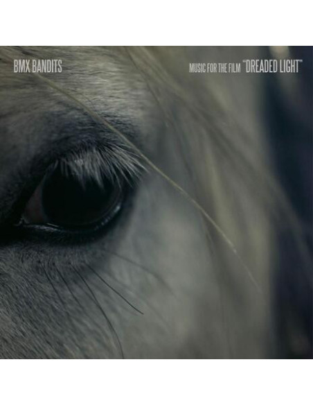 Bmx Bandits - Dreaded Light (Music For The Film)
