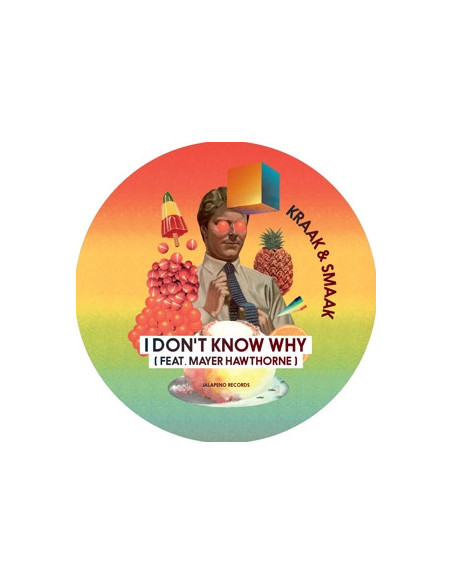Kraak and Smaak - I Don'T Know Why