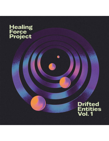 Healing Force Project - Drifted Entities Vol.2