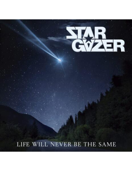 Stargazer - Life Will Never Be The Same - (CD)