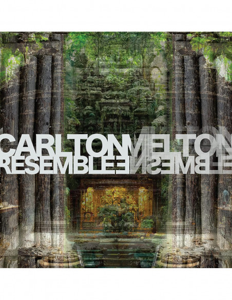 Carlton Melton - Resemble Ensemble - (CD)