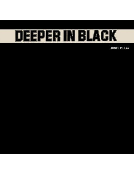 Pillay, Lionel - Deeper In Black