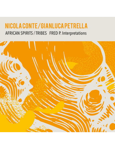 Nicola Conte and Gianluca Petrella - African Spirits / Tribes - Fred P. Interpretations