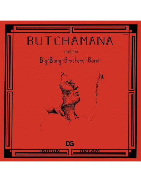 Butchamana and The Big - Indian Dream