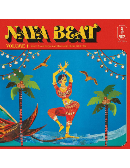 Compilation - Naya Beat Volume 1: South Asian Dance And Electronic Music 1983-1992