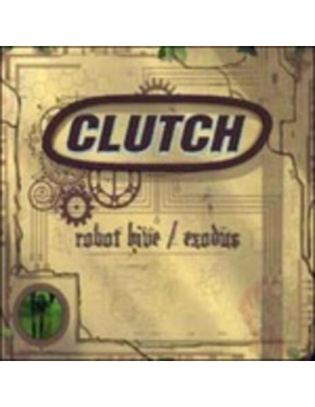 Clutch - Robot Hive, Exodus