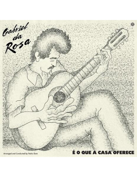 Gabriel Da Rosa - E O Que A Casa Oferece
