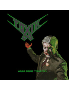 Toxik - World Circus, Think This - (CD)