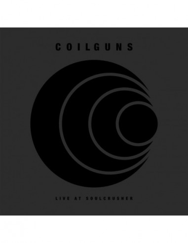 Coilguns - Live At Soulcrusher - (CD)