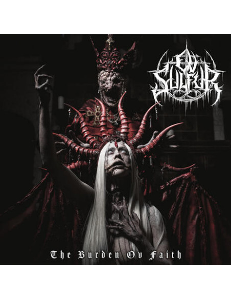 Ov Sulfur - The Burden Ov Faith - (CD)