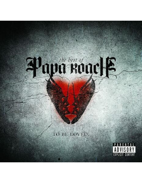 Papa Roach - To Be Loved The Best Of