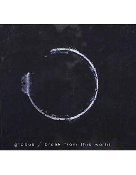 Globus - Break From This World - (CD)