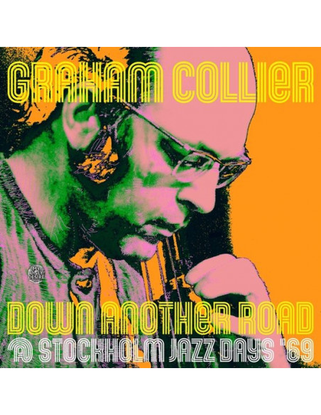 Collier Graham - Down Another Road @ Stockholm Jazz Days 1969 - (CD)