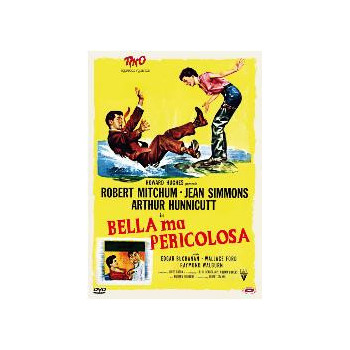 Bella Ma Pericolosa
