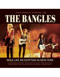 Bangles, The - Walk Like An Egyptian In New York - (CD)