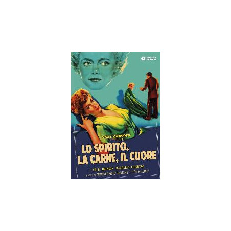 Lo Spirito, La Carne, Il Cuore