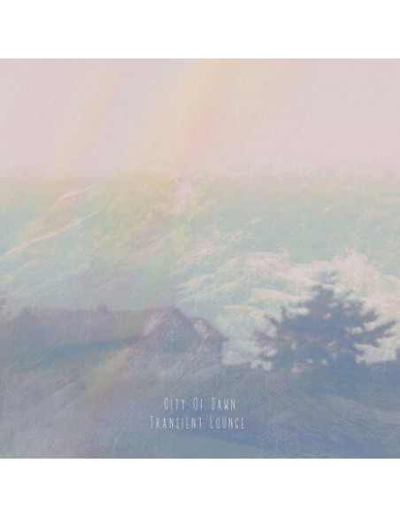 City Of Dawn - Transient Lounge - (CD)