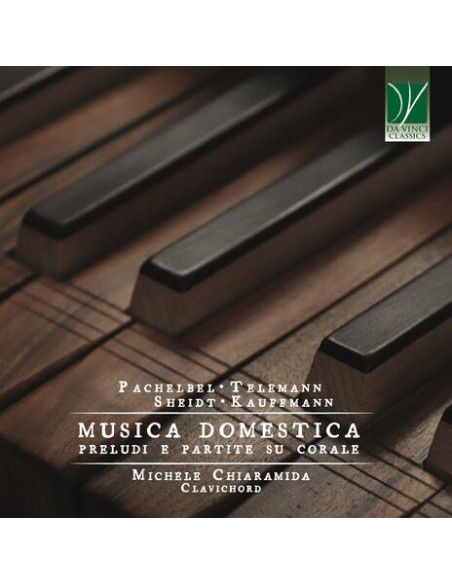 Chiaramida Michele - Musica Domestica Preludi E Partite - (CD)