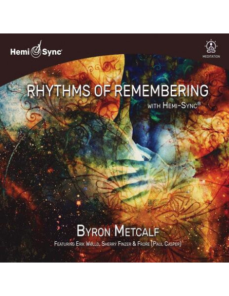 Metcalf, Byron - Rhythms Of Remembering With Hemi-Sync - (CD)