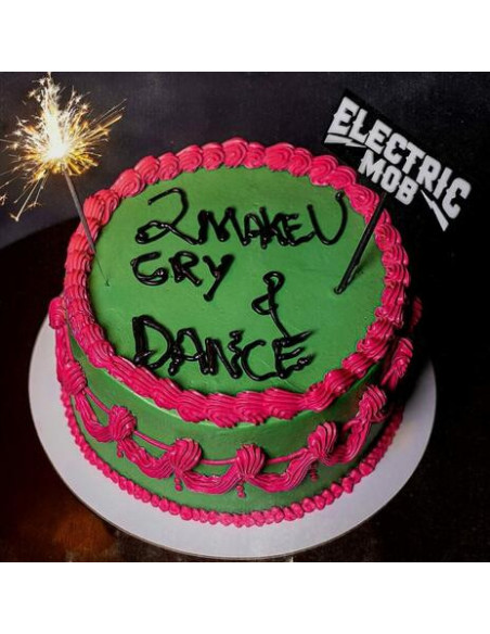 Electric Mob - 2 Make U Cry & Dance - (CD)