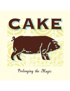 Cake - Prolonging The Magic