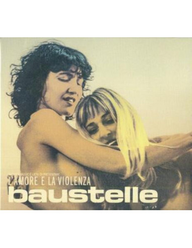 Baustelle - L'Amore E La Violenza