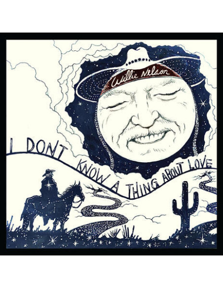 Nelson Willie - I Don'T Know A Thing About Love - (CD)