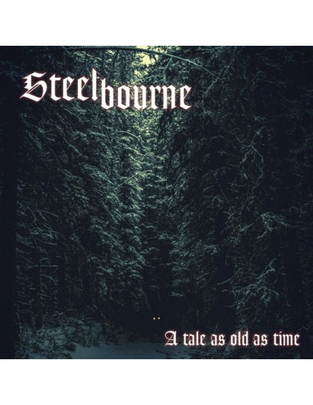 Steelbourne - A Tale As Old As Time - (CD)