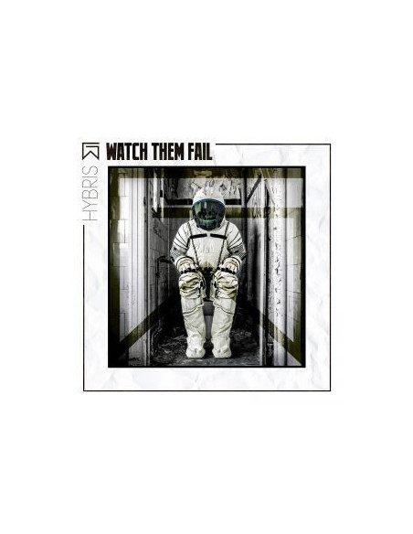 Watch Them Fail - Hybris - (CD)