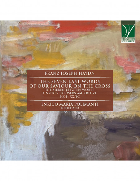 Polimanti, Enrico Ma - Haydn: The Seven Last Words Of Our Savio - (CD)
