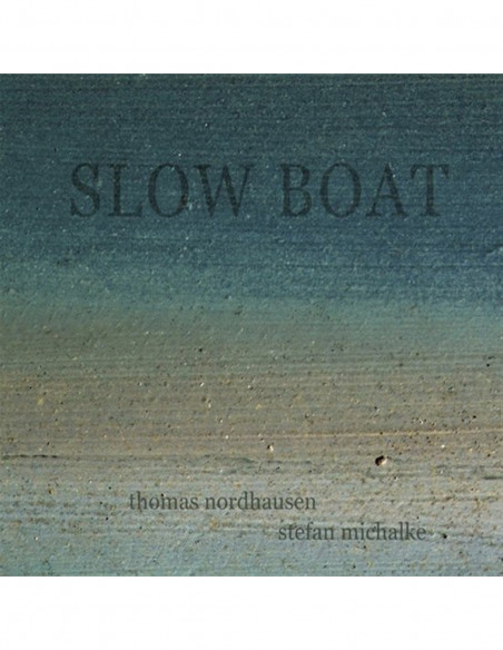 Nordhausen-Michalke - Slow Boat - (CD)