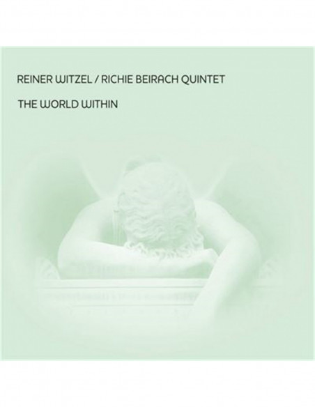 Witzel, Reiner and Bei - The World Within - (CD)