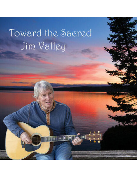Valley, Jim - Toward The Sacred - (CD)