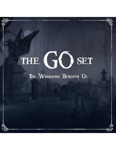 Go Set, The - The Warriors Beneath Us