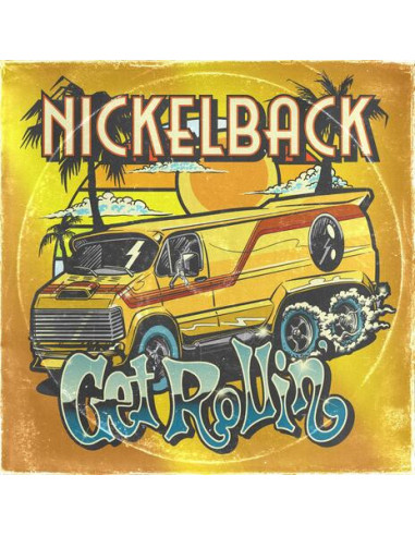 Nickelback - Get Rollin'