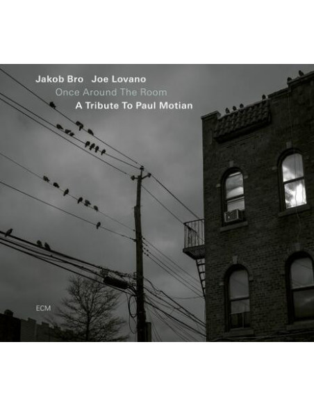 Jakob Bro - Joe Lovano - Once Around The Room. A Tribute To Paulmotian
