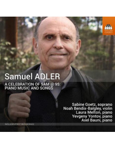 Goetz, Bendix-Balgley, Melton, Yontov, Bauni. - A Celebration Of Sam. Piano Music And Songs - (CD)