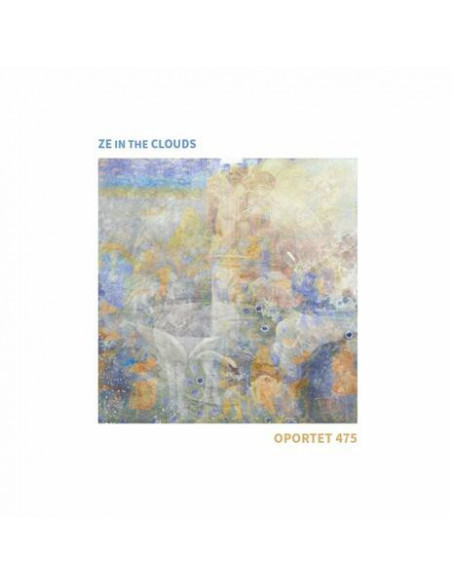 Ze In The Clouds - Oportet 475 (Digipack) - (CD)