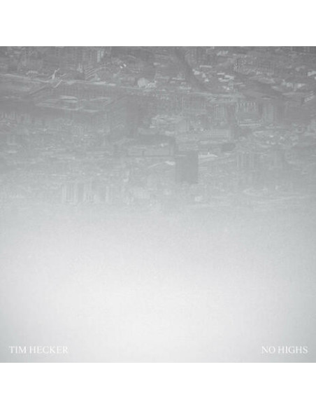 Hecker, Tim - No Highs