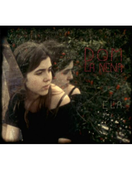 Dom La Nena - Ela