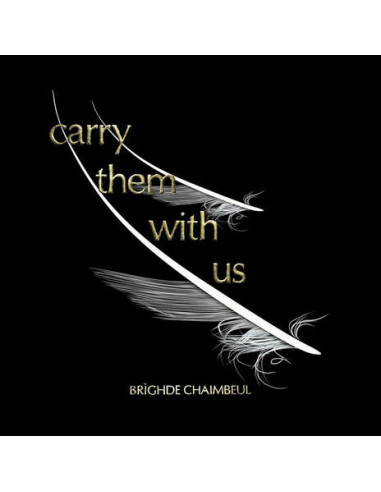 Chaimbeul, Brighde - Carry Them With Us