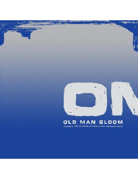 Old Man Gloom - Seminar Ii: The Holy Rights Of Primitivi
