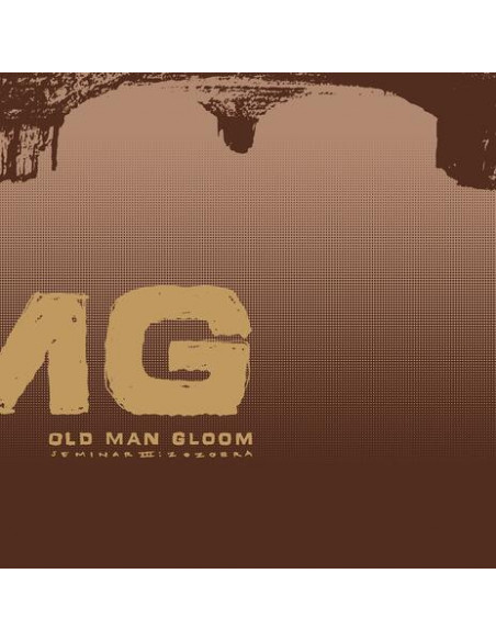 Old Man Gloom - Seminar Iii: Zozobra