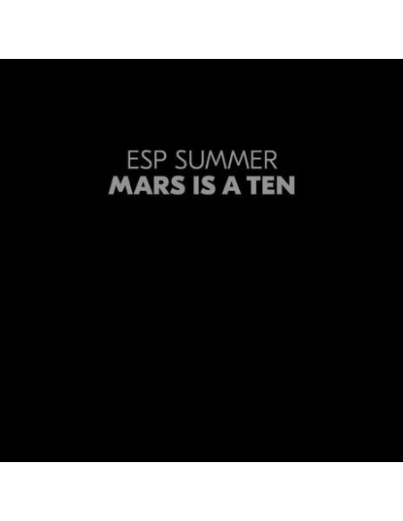 Esp Summer - Mars Is A Ten