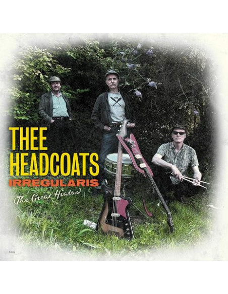 Thee Headcoats - Irregularis (The Great Hiatus)