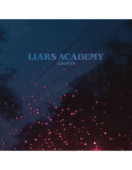 Liars Academy - Ghosts