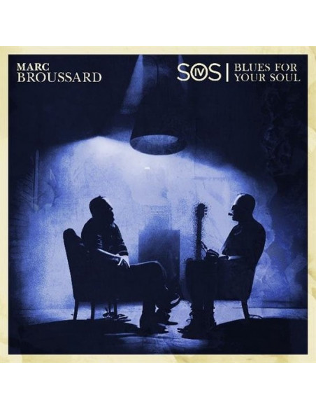 Broussard Marc - S.O.S. 4: Blues For Your Soul