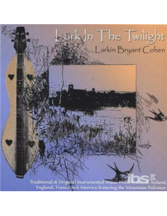 Cohen, Larkin Bryant - Lark In The Twilight - (CD)