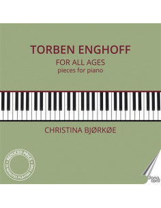 Bjorkoe Christina - Torben Enghoff For All Ages Pieces For Piano - (CD)