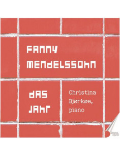 Bjorkoe Christina - Fanny Mendelssohn Das Jahr - (CD)